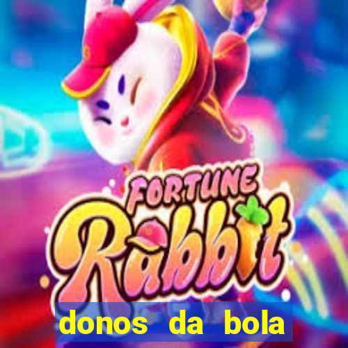 donos da bola bahia net